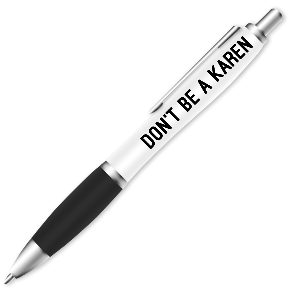 10 x Don't Be A Karen Pen #1 image